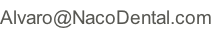 Alvaro@NacoDental.com